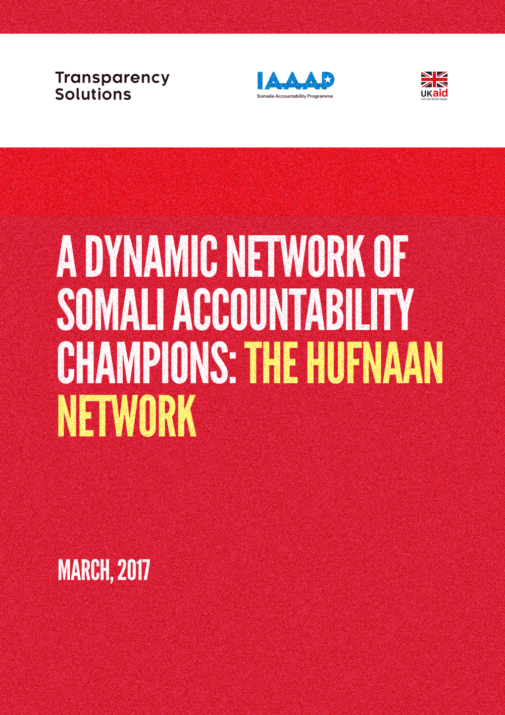 A Dynamic Network of Somali Accountability Champions: The Hufnaan Network 