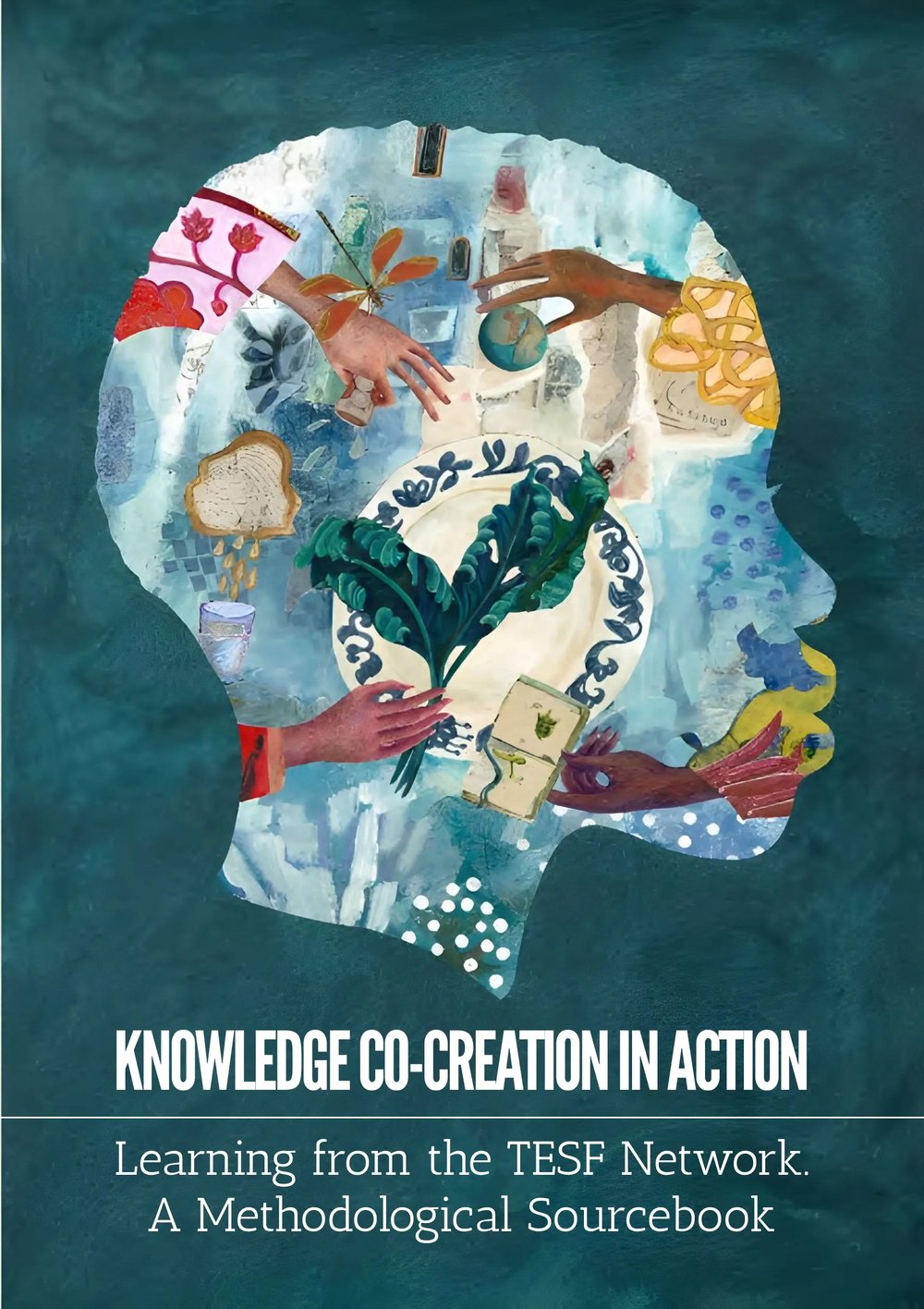 Cover art for the publication Knowledge Co-creation in Action: Learning from the Transforming Education for Sustainable Futures Network - A Methodological Sourcebook